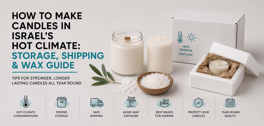 Candle making in Israel's hot climate with soy wax, candles, insulated shipping box and summer storage guide